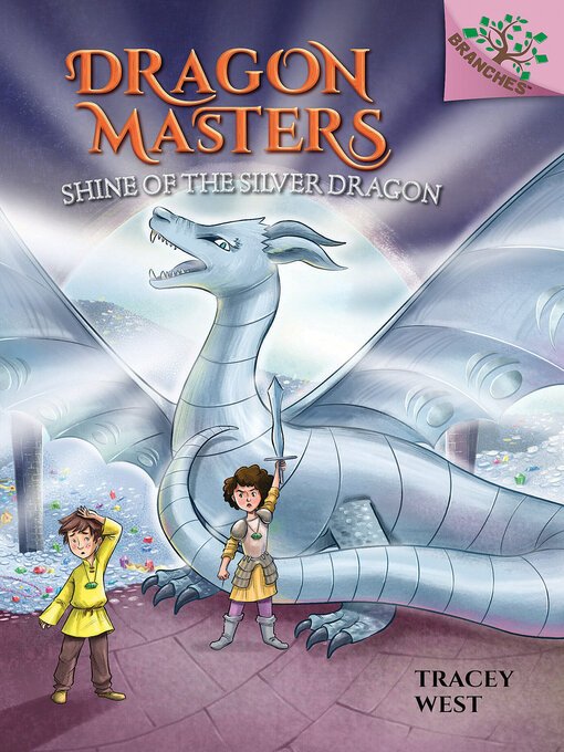 Title details for Shine of the Silver Dragon by Tracey West - Available
